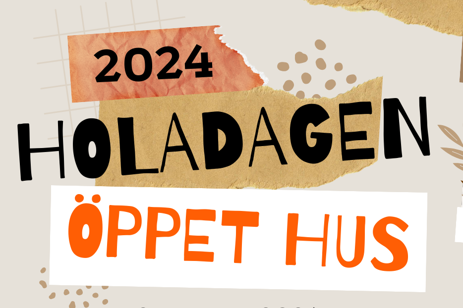 Texten Holadagen 2024 Öppet hus mot en bakgrund av beige och orange färger.